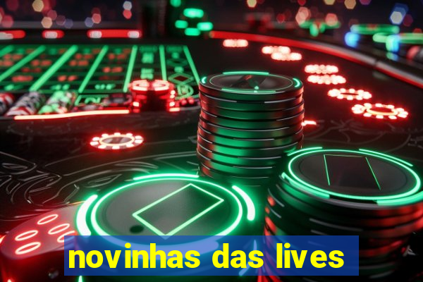 novinhas das lives